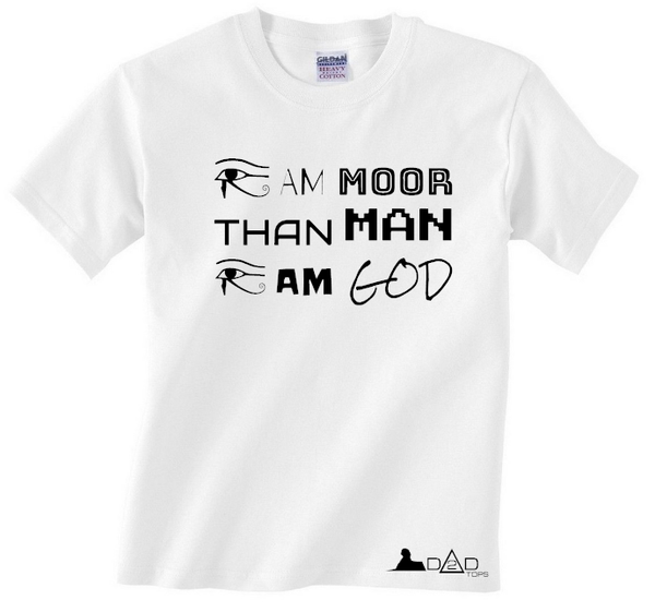 I am moor than man I am God